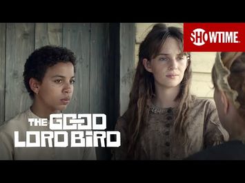 Next on Episode 5 | The Good Lord Bird | SHOWTIME