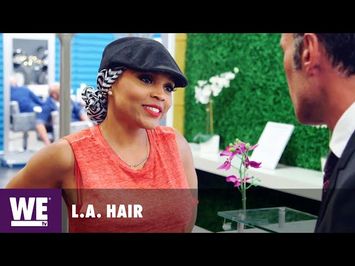 L.A. Hair | 'You Can Kiss My Ass' Sneak Peek | WE tv