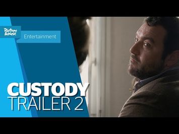 Custody - Official UK Trailer #2