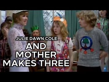 Julie Dawn Cole on And Mother Makes Three (TV Series 1971–1973) S01EP2