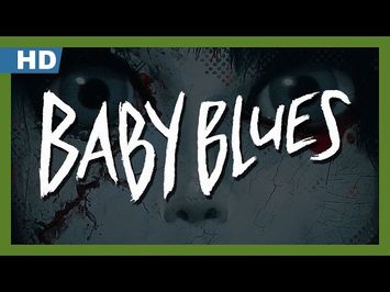 Baby Blues (2013) Trailer