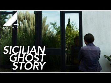 Luna Visits Giuseppe's House | Sicilian Ghost Story | Altitude Films