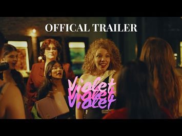 Violet | OFFICIAL TRAILER | Mystery Comedy-Drama