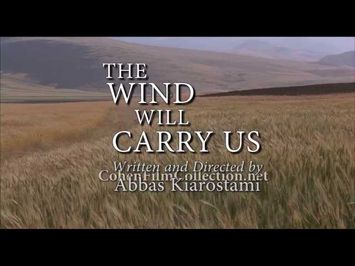 The Wind Will Carry Us - Trailer