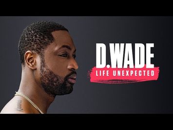 D. Wade: Life Unexpected - 2020 - ESPN Documentary Trailer