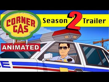 CORNER GAS ANIMATED - Season 2 Trailer!!!
