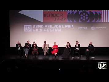 33rd Philadelphia Film Festival Q&A