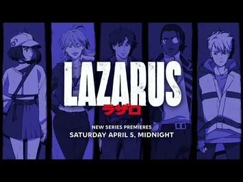 Lazarus Toonami Promo