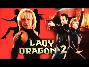 Lady Dragon 2 (1993) Trailer 480p