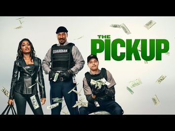 The Pickup (2025) Official Trailer HD