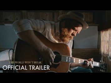 This World Won't Break | Official Trailer HD | 2019