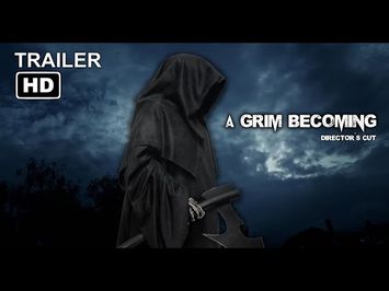 A Grim Becoming - Official Trailer #1